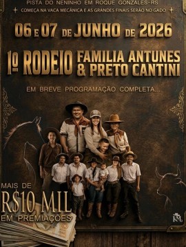 1º Rodeio Família Antunes & Preto Cantini