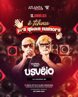 É Tchau pra Quem Namora - US Veio