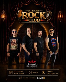 Mirage Rock Club - Pimenta e Seus Comparsas