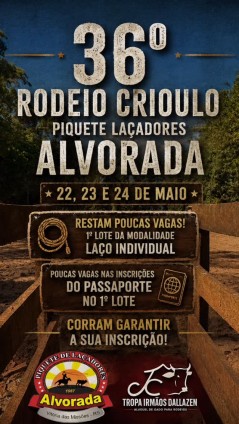 36º Rodeio Crioulo - Piquete Laçadores Alvorada