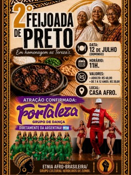 2ª Feijoada de Preto - Em Homenagem às Tereza's
