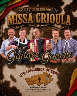 Missa Crioula - CTG Lanceiros de Sepé