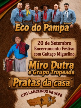 Encerramento Festivo com Gaitaço Miguelino - CTG Lanceiros de Sepé