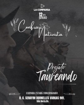 Confraria Nativista - Projeto Taureando | La Comparsa