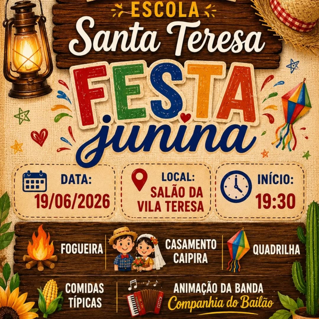 Festa Junina - Escola Santa Teresa