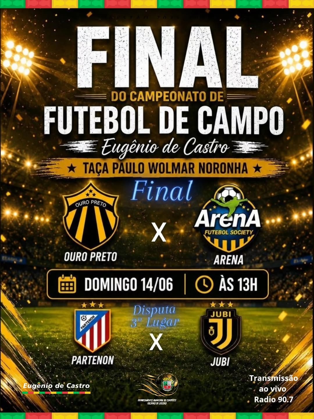 Final do Campeonato Municipal de Futebol de Campo - Taça Paulo Wolmar Noronha