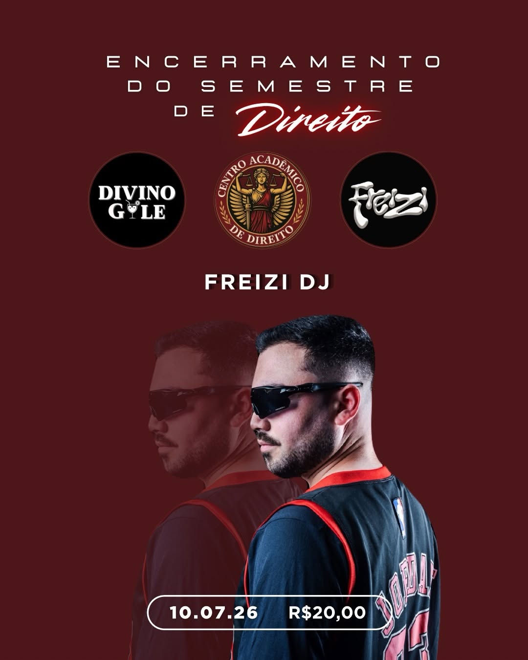 Encerramento do Semestre de Direito - Freizi DJ