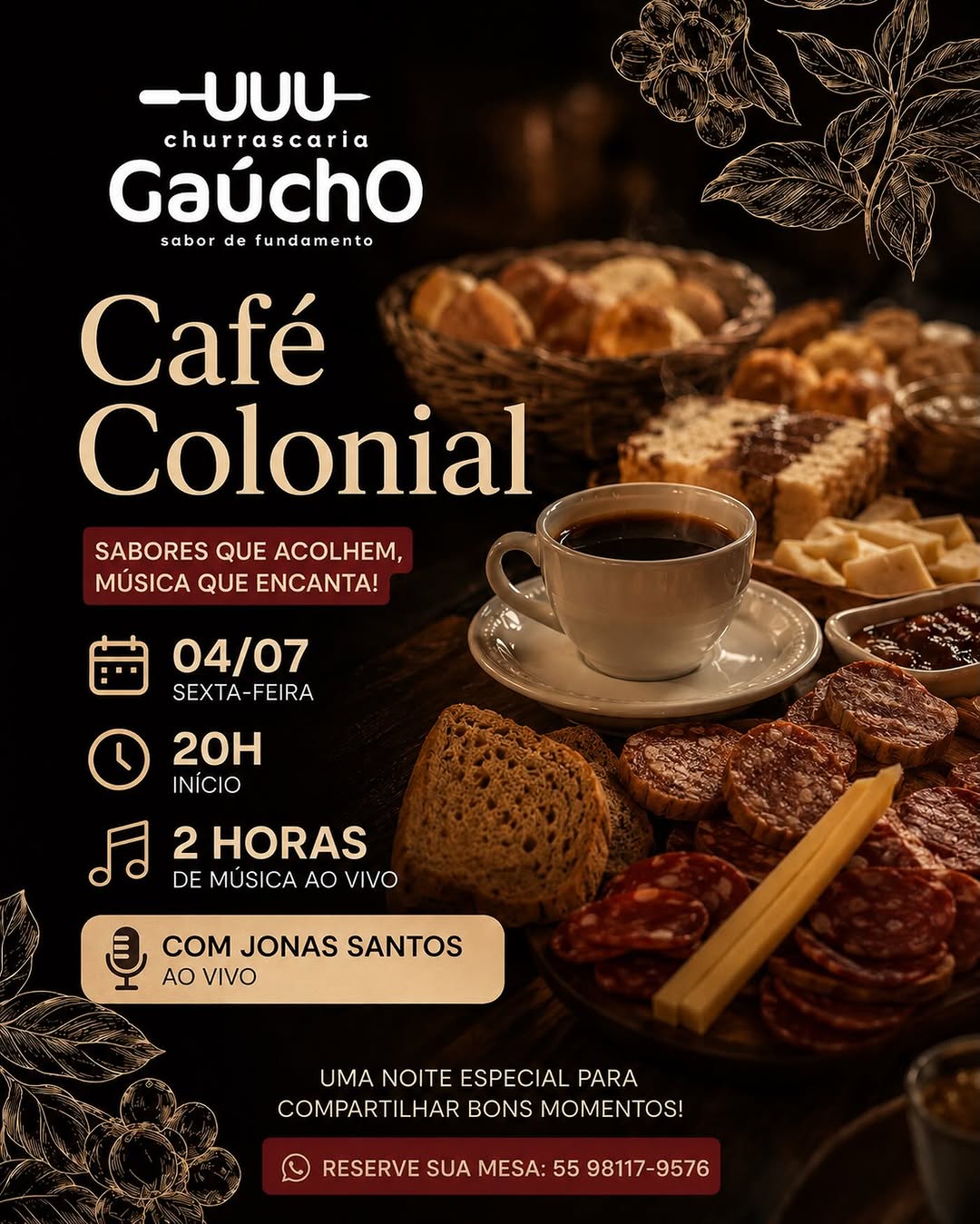 Café Colonial na Churrascaria Gaúcho