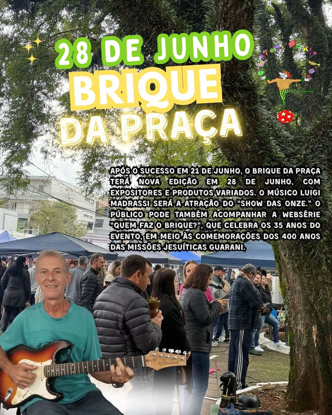 Brique da Praça - 28 de junho