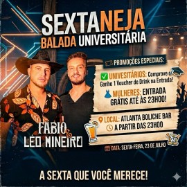 Sextaneja - Balada Universitária com Fábio & Léo Mineiro