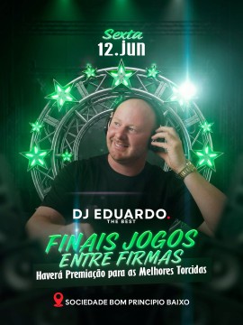 Finais Jogos Entre Firmas - DJ Eduardo