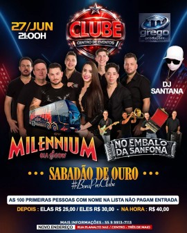 Sabadão de Ouro - Milennium Cia Show, No Embalo da Sanfona e DJ Santana