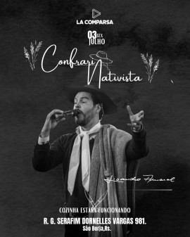 Confraria Nativista - Lisandro Amaral | La Comparsa