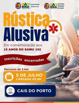 Rústica Alusiva aos 15 Anos do SAMU 192