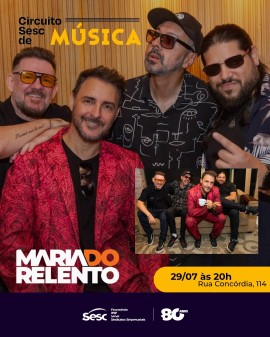 Maria do Relento ao Vivo - Sesc Santa Rosa