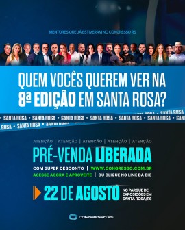 8ª Edição do Congresso RS - Santa Rosa