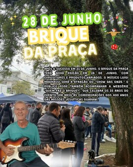 Brique da Praça - 28 de junho