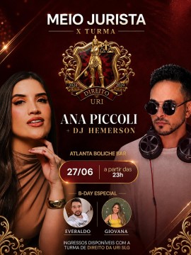 Meio Jurista x Turma - Ana Piccoli + DJ Hemerson