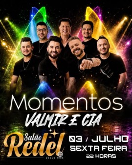 Momentos - Valmir e Cia no Salão Redel