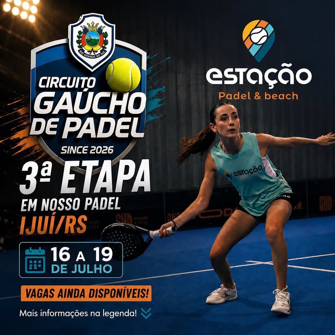 3ª Etapa - Circuito Gaúcho de Padel | Estação Padel & Beach