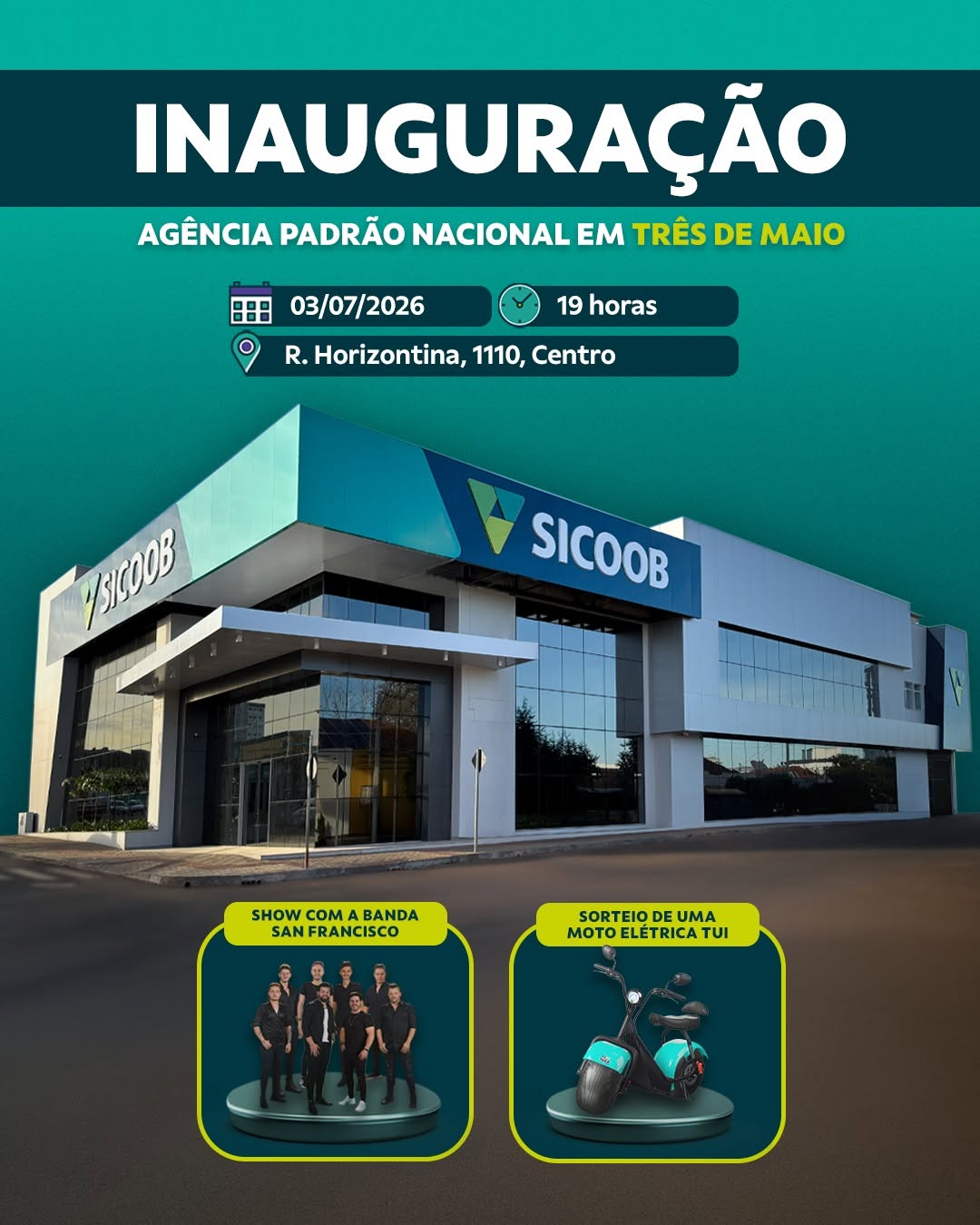 Inauguração da Nova Agência Padrão Nacional do Sicoob em Três de Maio