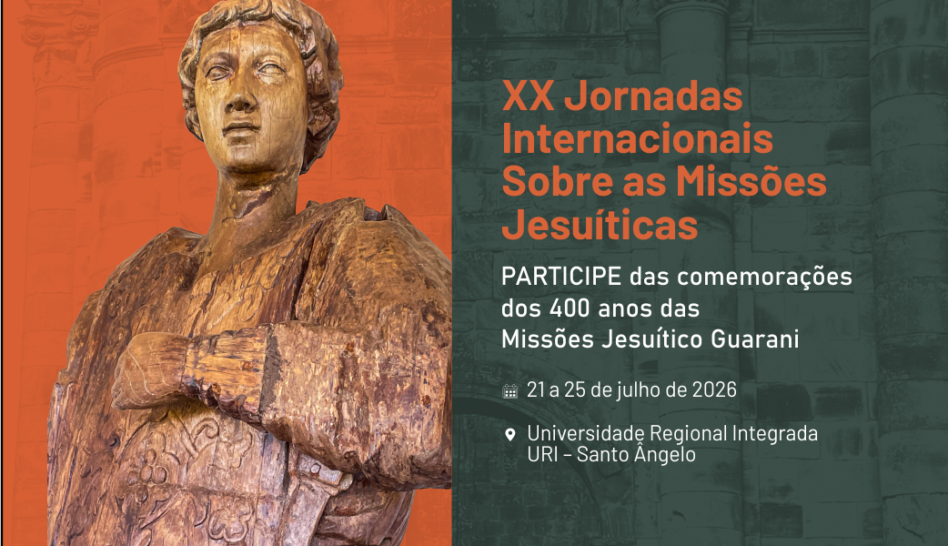 XX Jornadas Internacionais sobre as Missões Jesuíticas