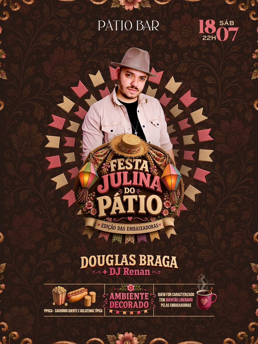 Festa Julina do Pátio - Edição das Embaixadoras