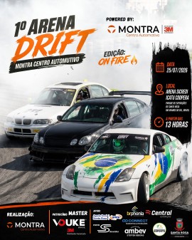 1º Arena Drift Montra Centro Automotivo - Edição On Fire
