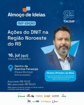 Almoço de Ideias - 193ª edição: Ações do DNIT na Região Noroeste do RS