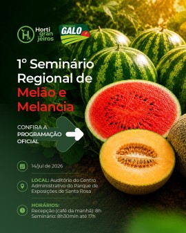 1º Seminário Regional de Melão e Melancia
