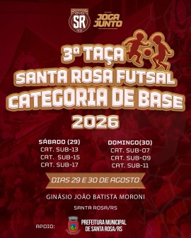 3ª Taça Santa Rosa Futsal - Categoria de Base 2026