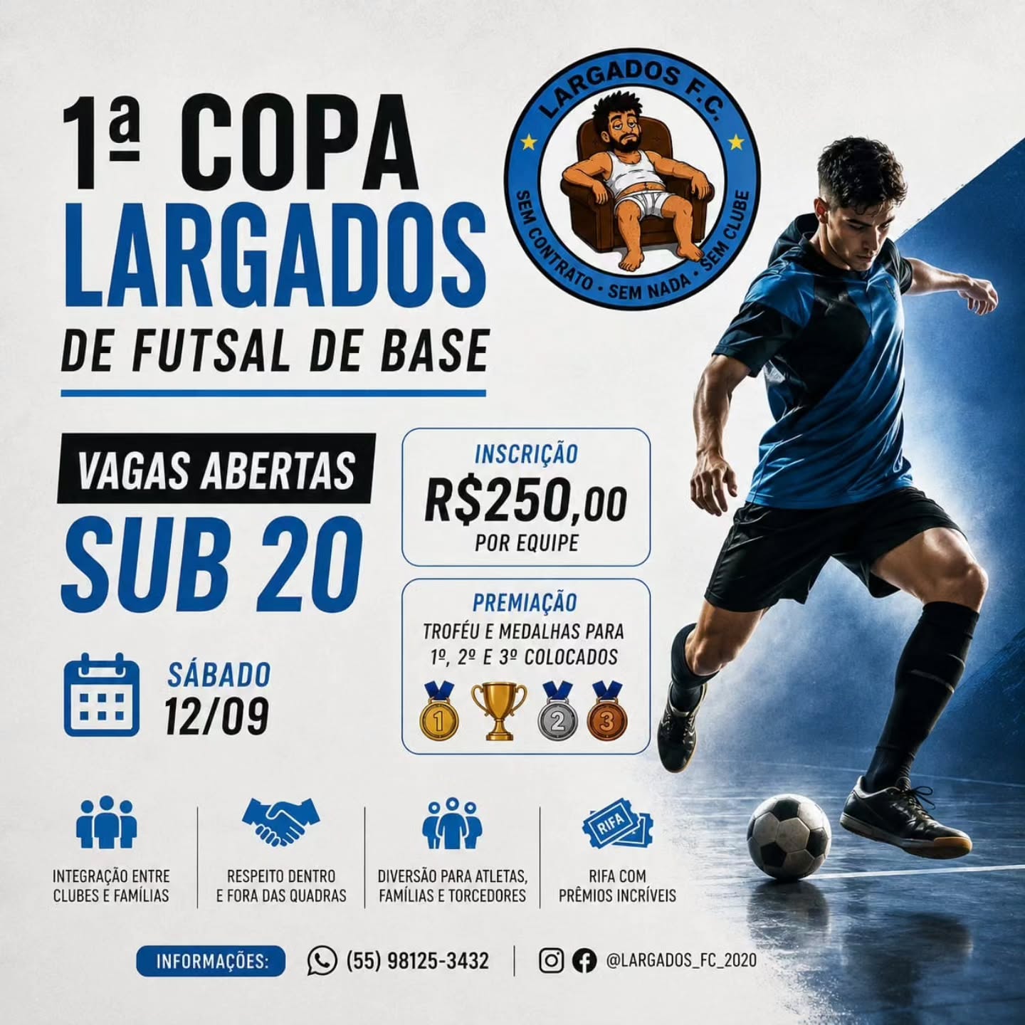 1ª Copa Largados de Futsal de Base - Sub-20
