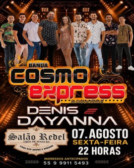 Sexta-Feira de Ouro no Salão Redel com Banda Cosmo Express e Denis e Dayanna