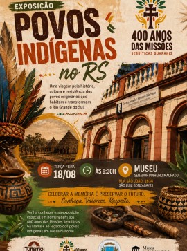 Exposição Povos Indígenas no RS
