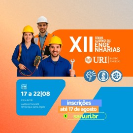 XII Semana Acadêmica das Engenharias - URI Santo Ângelo