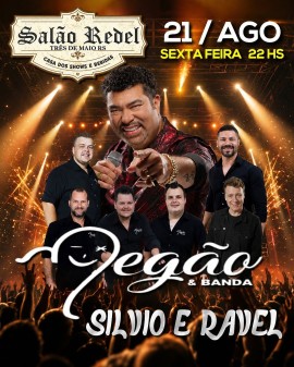 Sexta de Ouro | Salão Redel - Degão & Banda e Silvio e Ravel