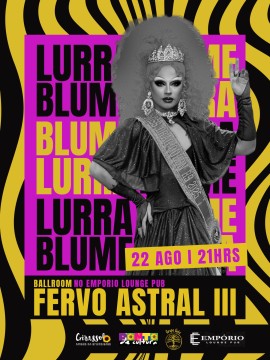 Fervo Astral III - Ballroom Girassol com Lurra Blume