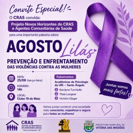 Palestra Agosto Lilás - Prevenção e Enfrentamento das Violências contra as Mulheres