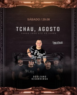 TCHAU, AGOSTO