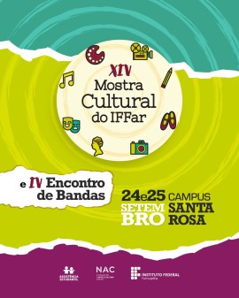 XIV Mostra Cultural do IFFar e IV Encontro de Bandas
