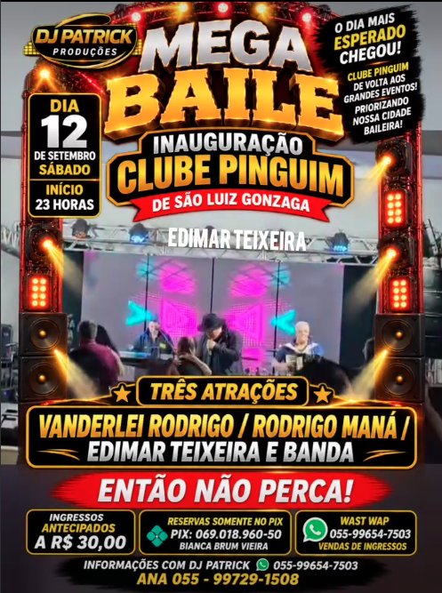 Mega Baile - Inauguração Clube Pinguim (São Luiz Gonzaga)