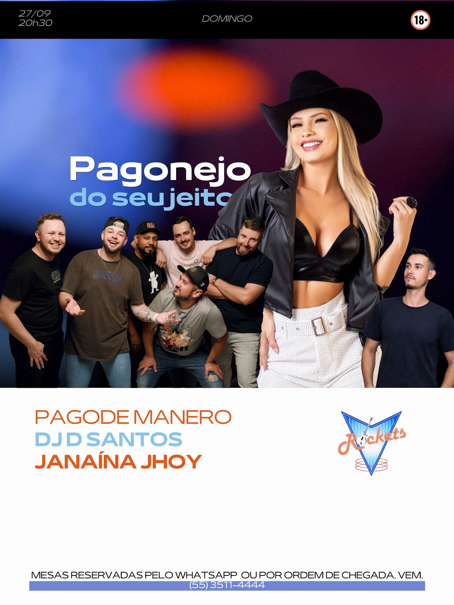 Pagonejo do seu jeito - Pagode Manero no Rockets