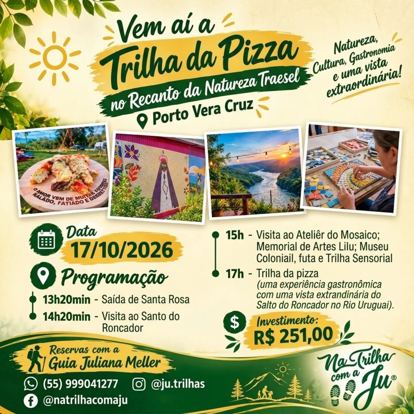 Trilha da Pizza no Recanto da Natureza Traesel