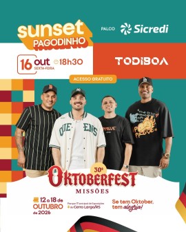 Sunset Pagodinho - TODIBOA na 30ª Oktoberfest Missões