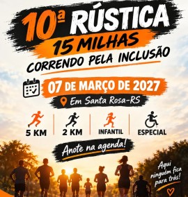 10ª Rústica 15 Milhas - Correndo pela Inclusão