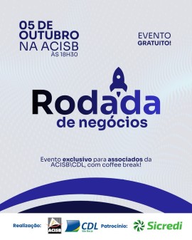 Rodada de Negócios - ACISB