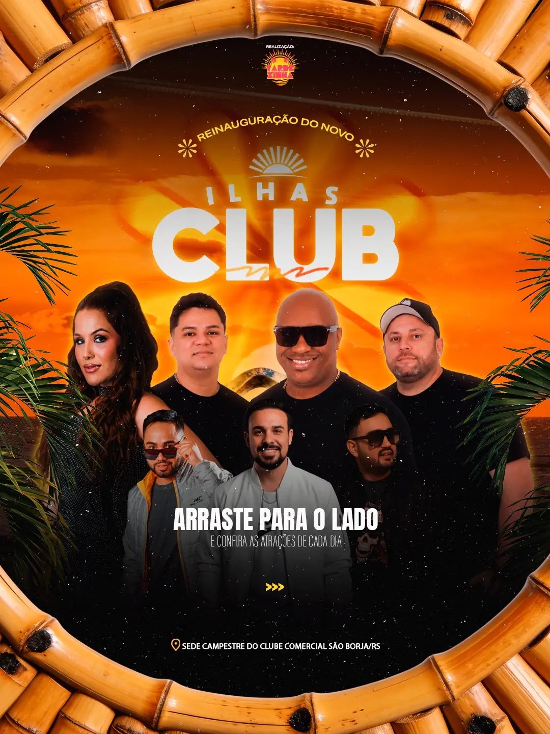 Reinauguração Ilhas Club - Tardezinha SB
