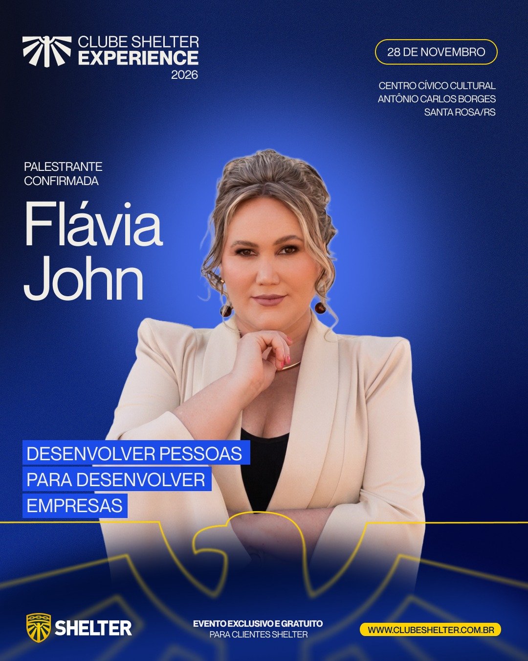 Clube Shelter Experience 2026 - Palestra com Flávia John