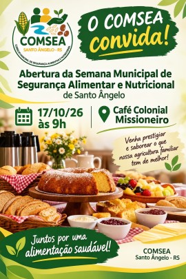 Abertura da Semana Municipal de Segurança Alimentar e Nutricional de Santo Ângelo