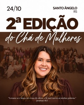 2ª Edição do Chá de Mulheres